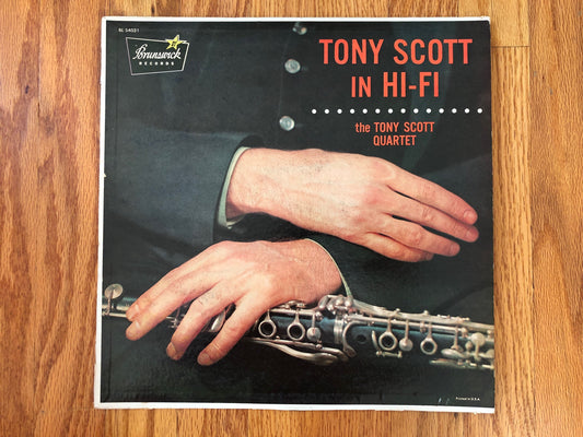 The Tony Scott Quartet Tony Scott In Hi-Fi Brunswick BL 54021 Vinyl LP, Album, Promo, Mono 1955 Jazz, Vintage Jazz Records, Soul Records