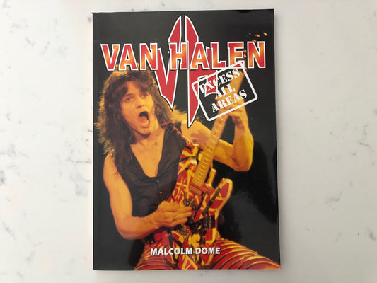 Van Halen | Excess All Areas | by Malcolm Dome | Photo Visual biography Book 1994 | Vintage Van Halen