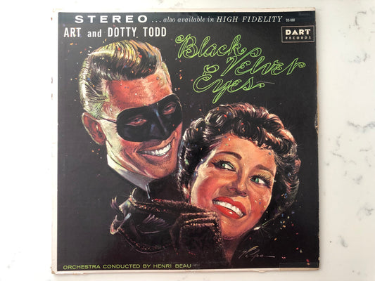 Art And Dotty Todd | Black Velvet Eyes | 1950's Chanson Pop Records | Dart Records DS888 | AUTOGRAPHED Signed | Henri Beau Orchestra